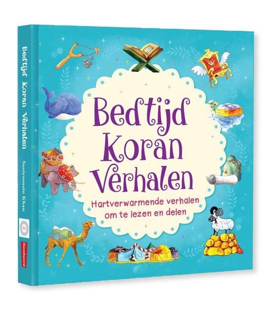 Bedtijd Koran Verhalen Bedtijd Koran Verhalen Nederlands Boeken > Islam 9789386589552 Librairie Musulmane Al-imen