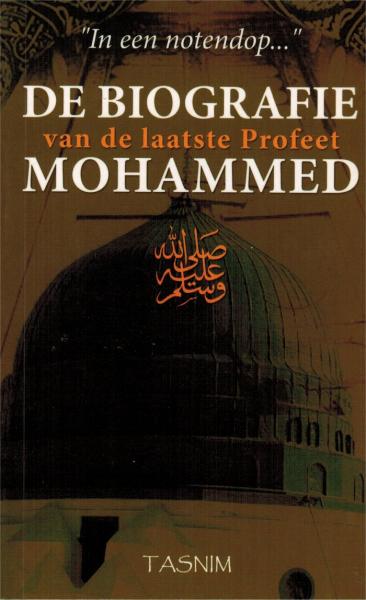 Biografie van de laatste profeet MOHAMMED Nederlands Boeken > Islam 13525876697218 Librairie Musulmane Al-imen