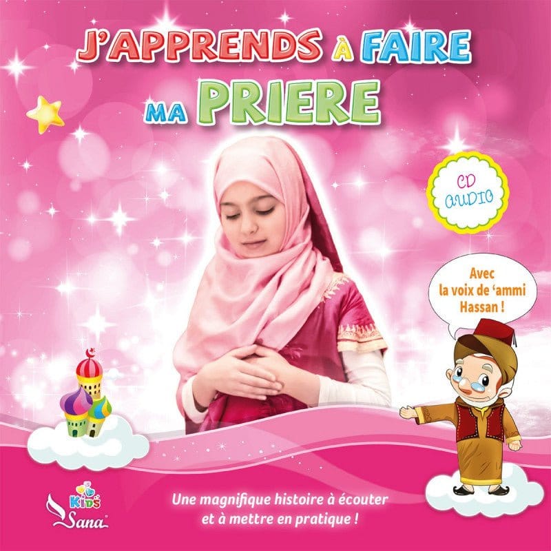 CD "J'apprends à faire ma Prière" pour fille (Sana Production) Sana CD de musique 3700495410595 Librairie Musulmane Al-imen