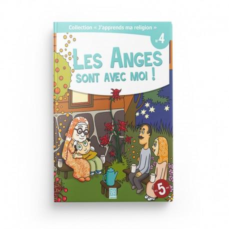 Collection "J'apprends ma religion" Les anges sont avec moi ! (Tome 4) - Editions Tawhid Tawhid Livre Islam Enfant 9782848622163 Librairie Musulmane Al-imen
