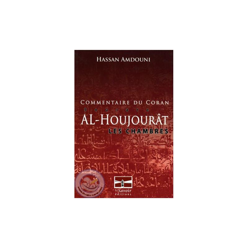 commentaire du coran (sourate al houjourat,les chambres) Le Savoir Livre sur le Coran Tafsir 9782874460227 Librairie Musulmane Al-imen
