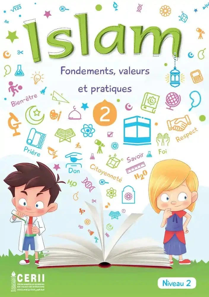 Islam fondements, valeurs et pratiques - manuel de l'élève - niveau 2 CERII IESH Livre Islam Enfant 9782849060001 Librairie Musulmane Al-imen