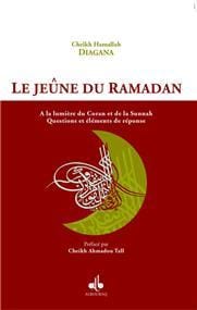 Jeûne du Ramadan (Le)
DIAGANA, Ahmad Hamâhullah Al Bouraq Livre > Islam > Ramadan 9782841612215 Librairie Musulmane Al-imen