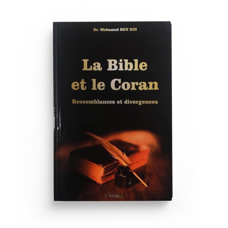 La Bible et le Coran : Ressemblances et divergence Orientica Livres > Islam > Introduction ou Nouveau Converti 9782356351777 Librairie Musulmane Al-imen
