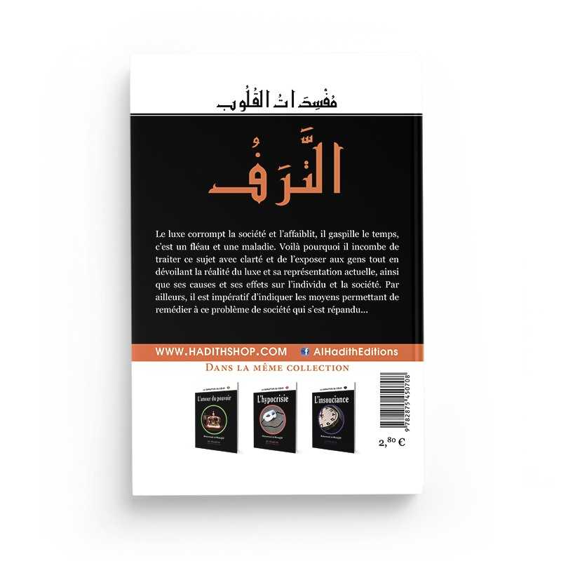 Le luxe - Muhammad al-Munajjid - éditions Al-Hadîth Al-Hadîth Livre > Islam > Foi et Spiritualité 9782875450609 Librairie Musulmane Al-imen