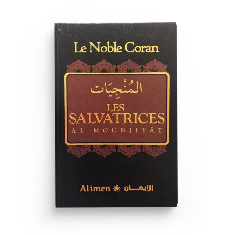 LE NOBLE CORAN : LES SALVATRICES - AL-MOUNJIYÂT - المنجيات - VERT - AL-IMEN Al-imen Coran / Qur'an 5430000144995 Librairie Musulmane Al-imen