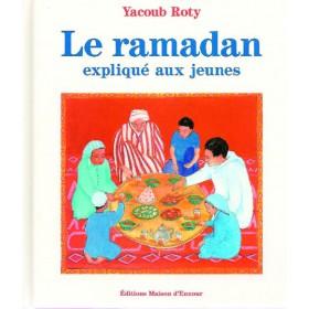 Le ramadan expliqué aux jeunes Maison d'Ennour Livre Islam Enfant 9782910891527 Librairie Musulmane Al-imen