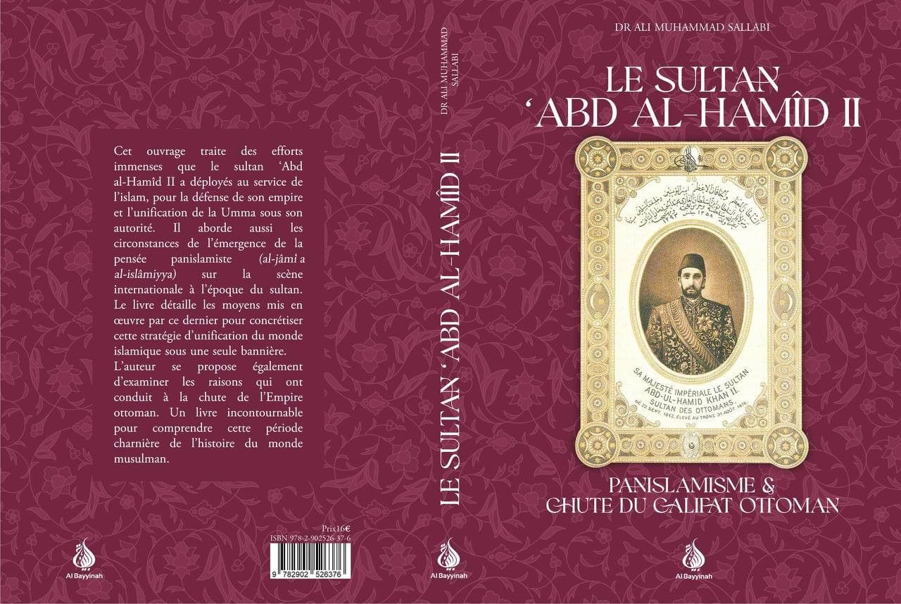 Le Sultan Abd Al-Hamid II Al-Bayyinah Livre > Islam > Biographie 9782902526376 Librairie Musulmane Al-imen