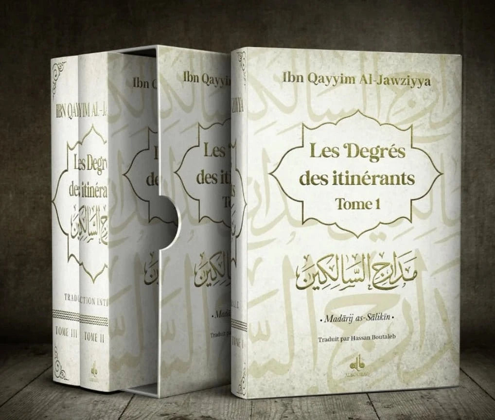 Les Degrés des itinérants (Madârij as-Sâlikîn) par Ibn Qayyim Al-Jawziyya Al Bouraq Livre > Islam > Foi et Spiritualité 9791022512459 Librairie Musulmane Al-imen