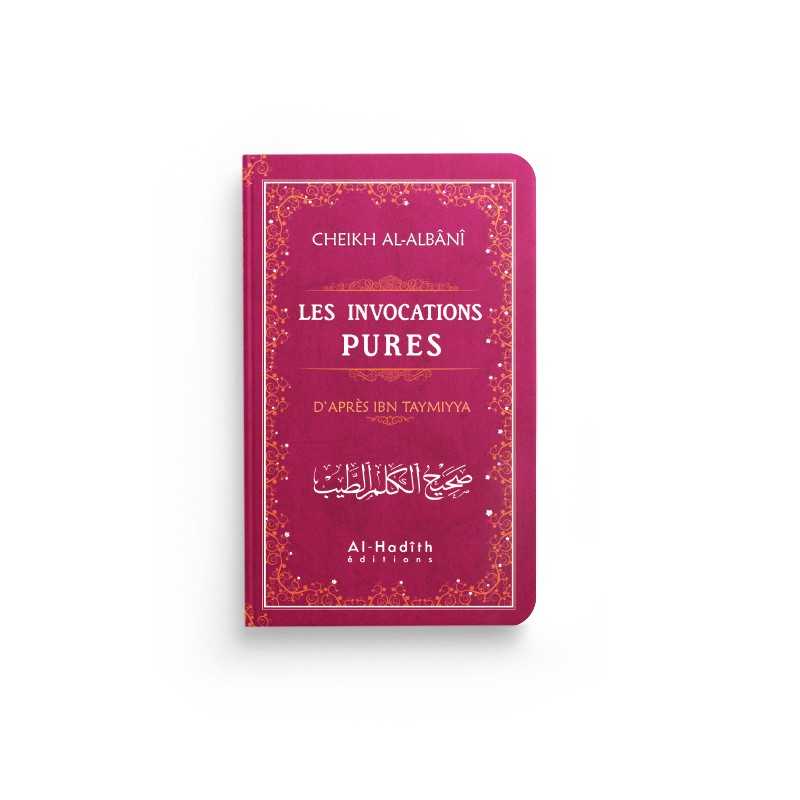 Les invocations pures (vert) - Ibn Taymiyya - al-Albânî Al-Hadîth Livres > Islam > Invocations (Dou'as) 9782875451309 Librairie Musulmane Al-imen