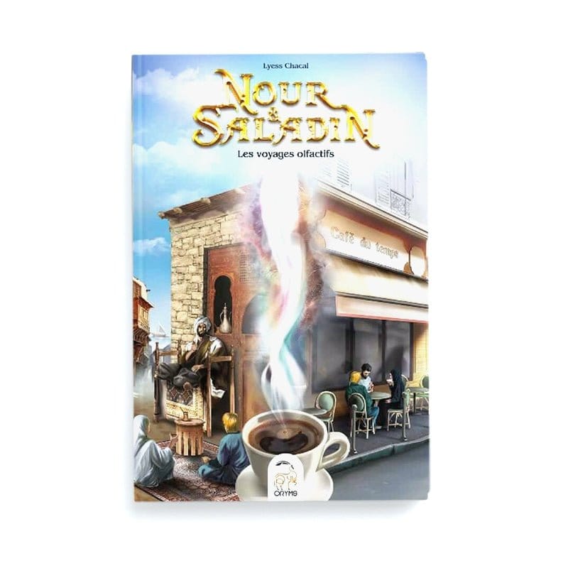 Nour & Saladin (Tome 5 ) : les voyages olfactifs - Lyess Chacal Oryms Livre Islam Enfant 9782492183133 Librairie Musulmane Al-imen