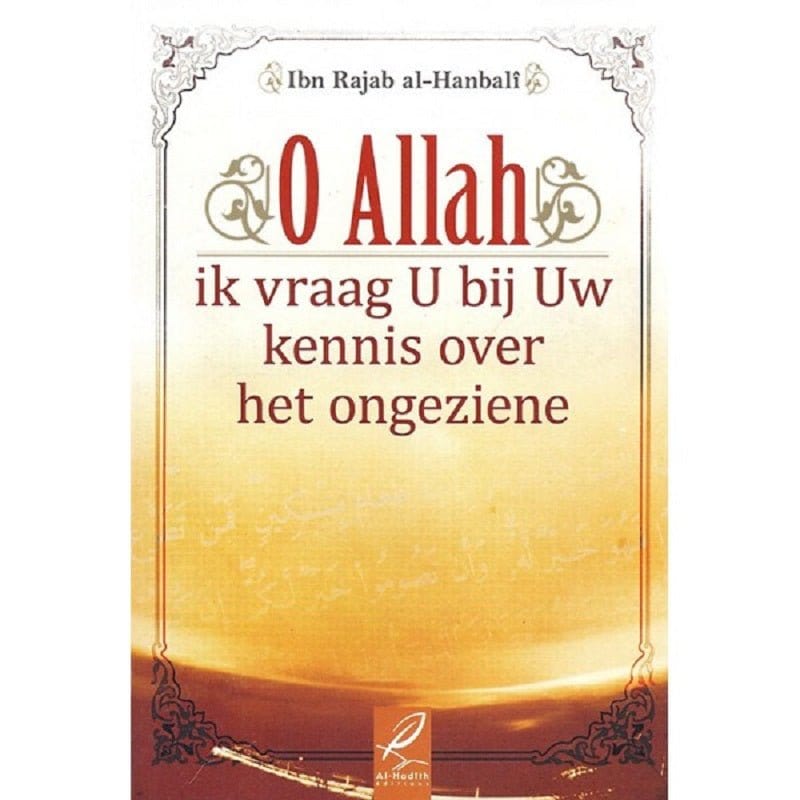 O Allah Nederlands Boeken > Islam 1111111111142 Librairie Musulmane Al-imen