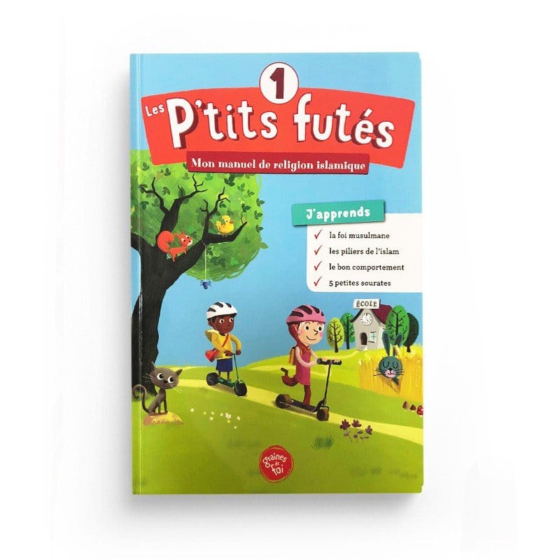 P'tits futés 1 - Mon super manuel de religion - Graines de foi Graines de Foi Livre Islam Enfant 9782930852058 Librairie Musulmane Al-imen