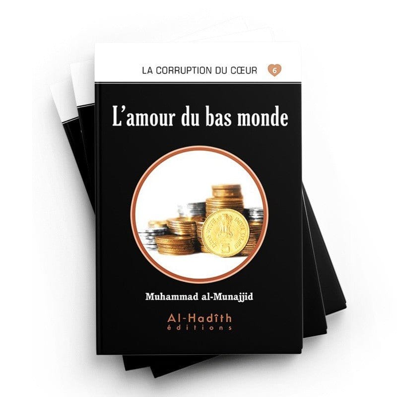 Pack : La corruption du coeur (8 livres ) - éditions Al-Hadîth Al-Hadîth Livre > Islam > Foi et Spiritualité 9782492025983 Librairie Musulmane Al-imen