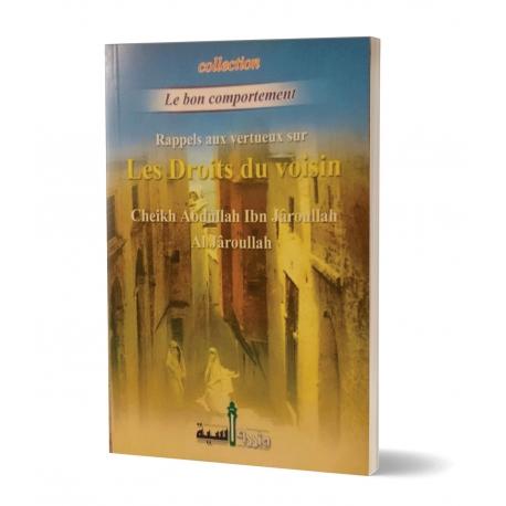 Rappels aux Vertueux sur les Droits du voisin Assia Livre > Islam 82461741 Librairie Musulmane Al-imen