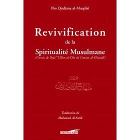 Revivification de la Spiritualité Musulmane Iqra Livre > Islam > Foi et Spiritualité 9782911509308 Librairie Musulmane Al-imen