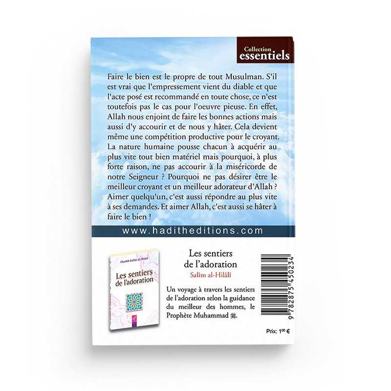 Te hâtes-tu à faire le bien? Al-Hadîth Livre > Islam > Foi et Spiritualité 9782930395395 Librairie Musulmane Al-imen