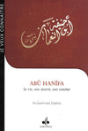 Abû Hanîfa – Sa vie, son oeuvre, son combat de Muhammad Diakho Al - imen