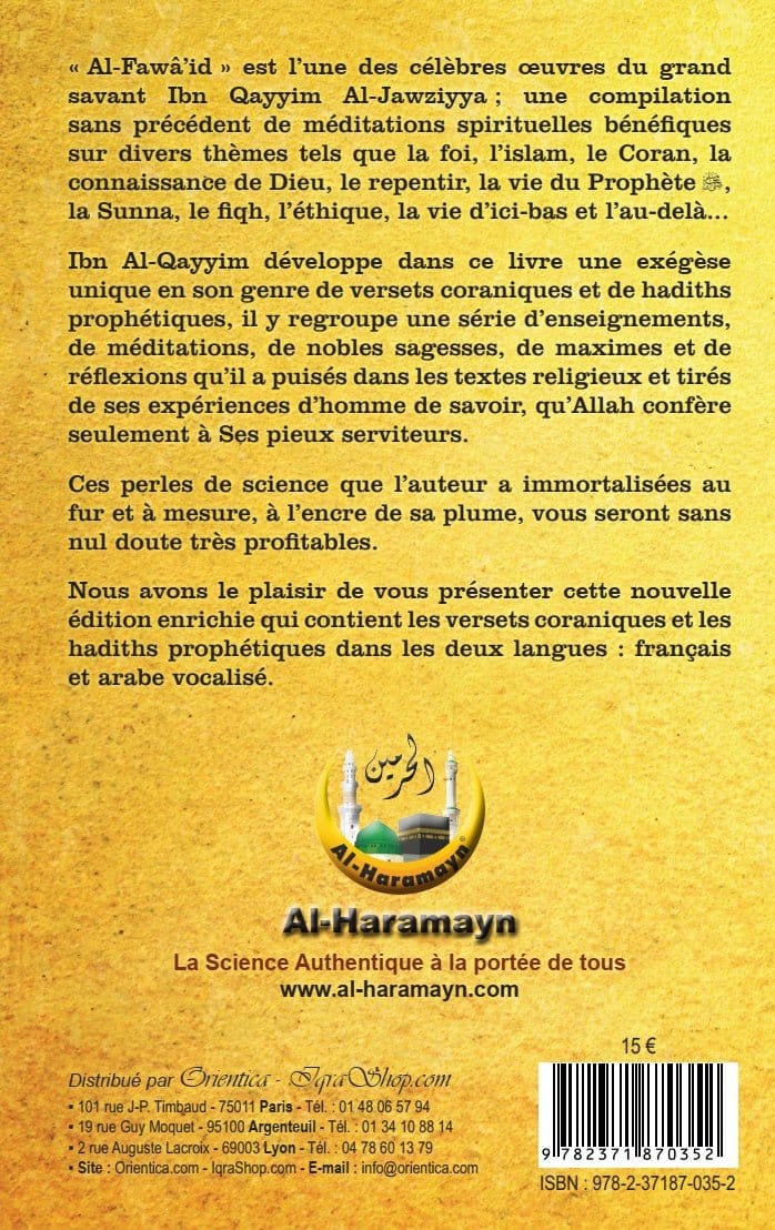 Al-Fawâ'id - Les Méditations d'Ibn Al-Qayyim Al-Jawziyya - الفوائد Al-Haramayn Livre > Islam 9782371870352 Librairie Musulmane Al-imen