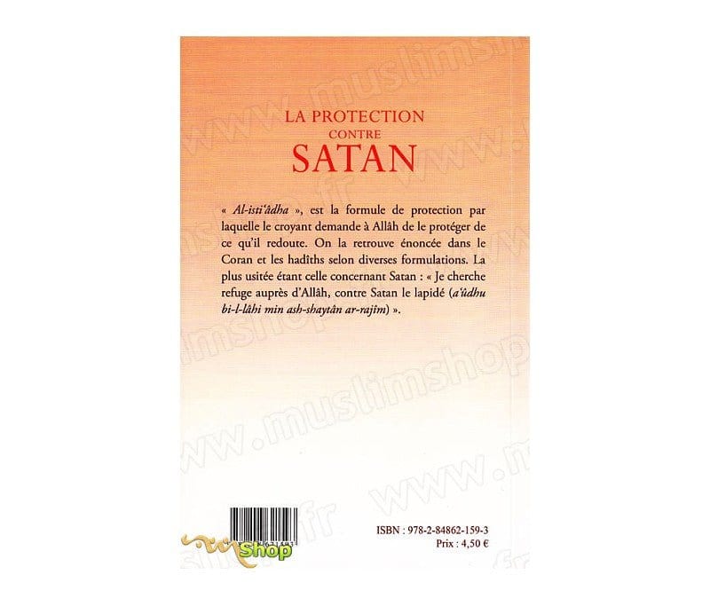 Al Isti'adha La protection contre Satan Tawhid Livre > Islam > Tawhid / Aqidah (Croyance) 9782848621593 Librairie Musulmane Al-imen