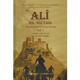 Ali Ibn Abî Tâlib - Sa personnalité et son époque (2 Volumes) Dr Ali M. Sallâbi IIPH Livre > Islam > Biographie 9786035013741 Librairie Musulmane Al-imen