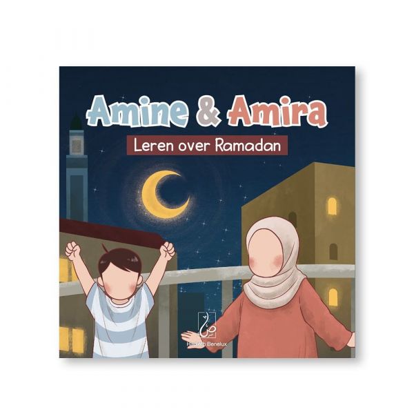 Amine & Amira leren over Ramadan - Livres par édition par Hadieth Benelux disponible chez Al - imen