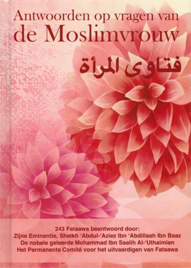 Antwoorden Op Vragen Van De Moslimvrouw Nederlands Boeken > Islam 1111111111201 Librairie Musulmane Al-imen