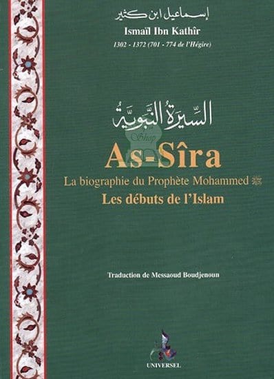 As-Sîra : La biographie du Prophète Mohammed (SAW) et les débuts de l'Islam - Format poche Universel Livre > Islam > Prophètes et Compagnons 9782911546822 Librairie Musulmane Al-imen