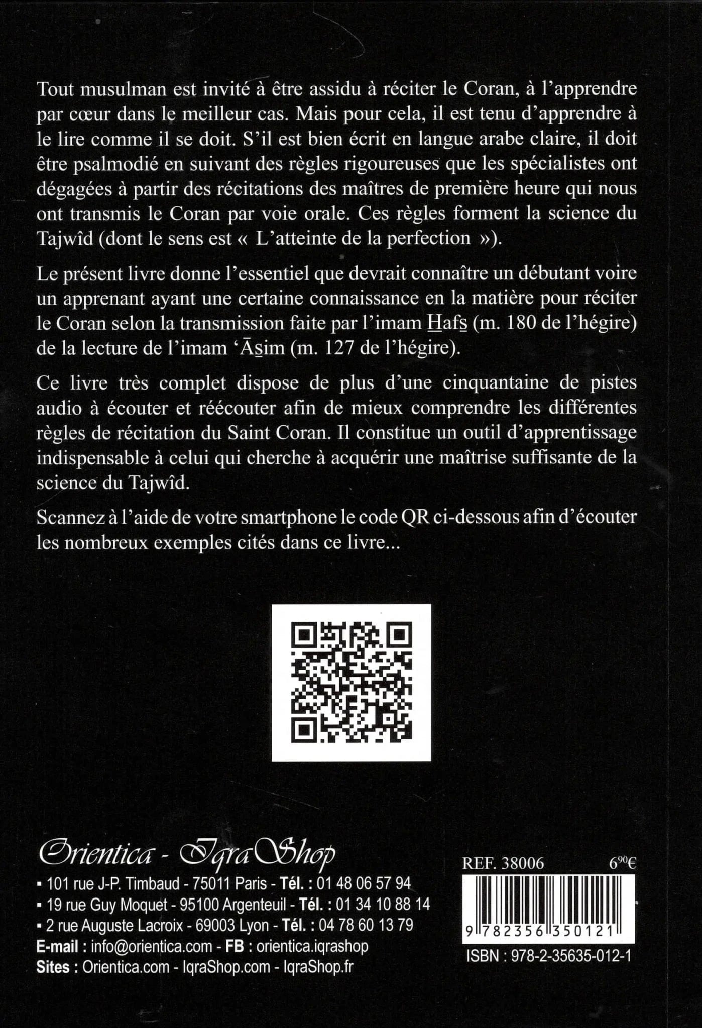 At-Tajwîd – L'art de bien réciter le Coran par Pr. Amine Chérif-Zahar - Éditions Orientica Orientica Livre > Islam 9782356350121 Librairie Musulmane Al-imen