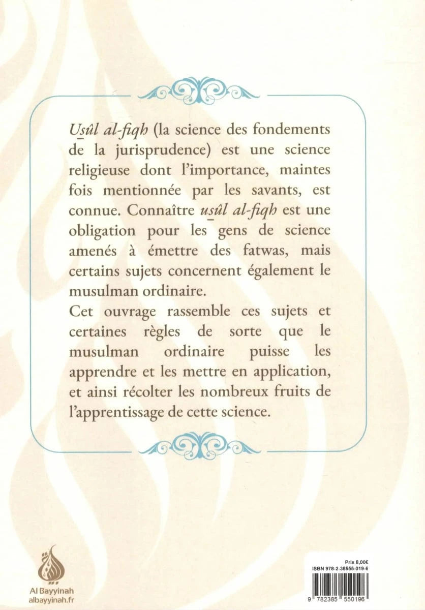 Comprendre facilement le Fiqh et Usûl al-Fiqh par Sa’d Ibn Nâsir Al-Shathrî Al-Bayyinah Livre > Islam 9782385550196 Librairie Musulmane Al-imen