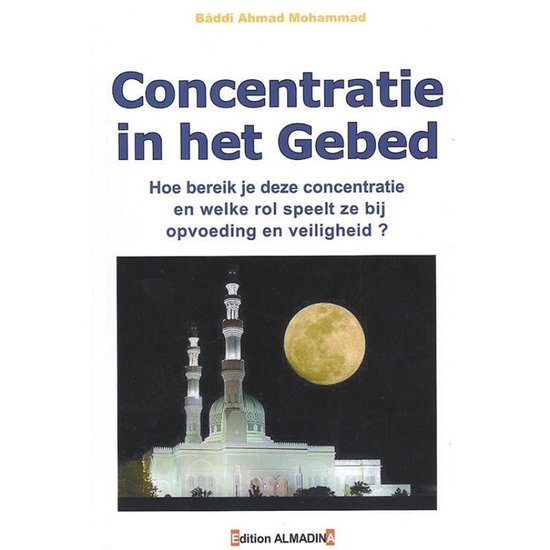 Concentratie in het gebed Al - imen