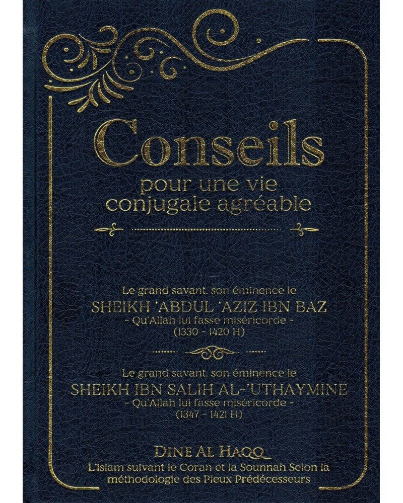 Conseils pour une vie conjugale agréable Dine Al-Haqq Livre Islam Mariage 5430000329583 Librairie Musulmane Al-imen