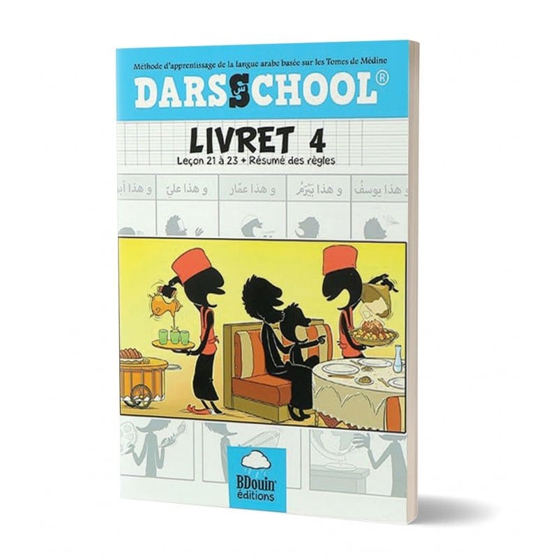 Darsschool, Livret 4 , Méthode d'apprentissage de la langue Arabe BDouin Livre Islam Enfant 9782954985787 Librairie Musulmane Al-imen