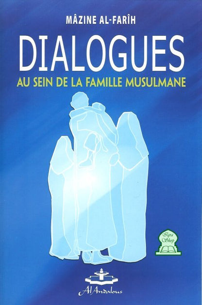 Dialogues au sein de la famille musulmane Al - imen