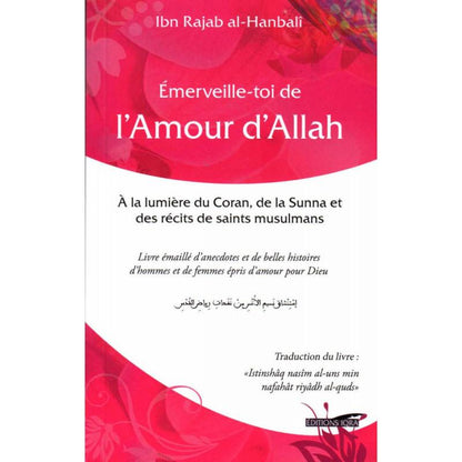 Émerveille - toi de l'Amour d'Allah, de Ibn Rajab Al - Hanbalî Al - imen