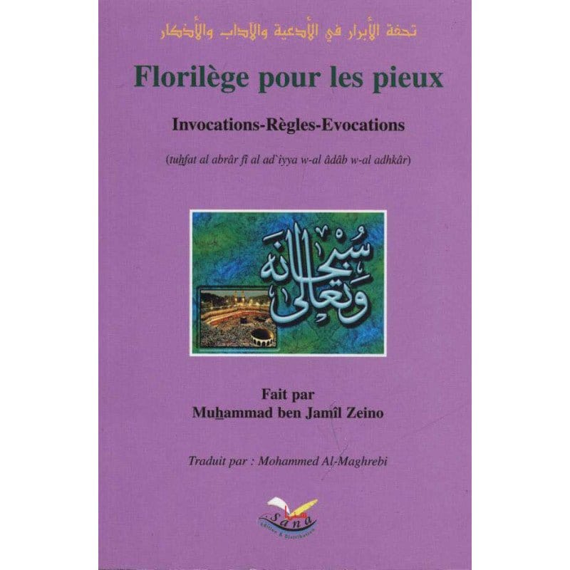 Florilège pour les pieux Sana Livre > Islam 9782914949392 Librairie Musulmane Al-imen