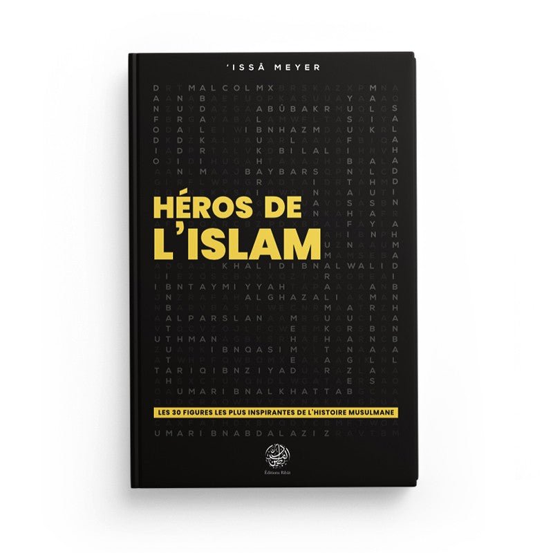 Héros de l'Islam - Les 30 Figures les plus Inspirantes Al - imen