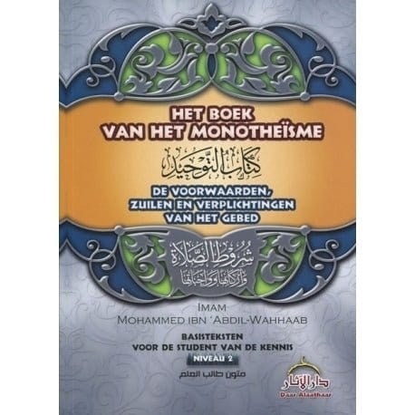 Het boek van het monotheïsme Nederlands Boeken > Islam 215487986532 Librairie Musulmane Al-imen
