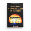 Histoires Merveilleuse Et Inédites tome 1 - Récits Des Contemporains Et Des Pieux Prédécesseurs – Chaykh Mahmud Almisrî - Livres par édition par Al - Madina disponible chez Al - imen