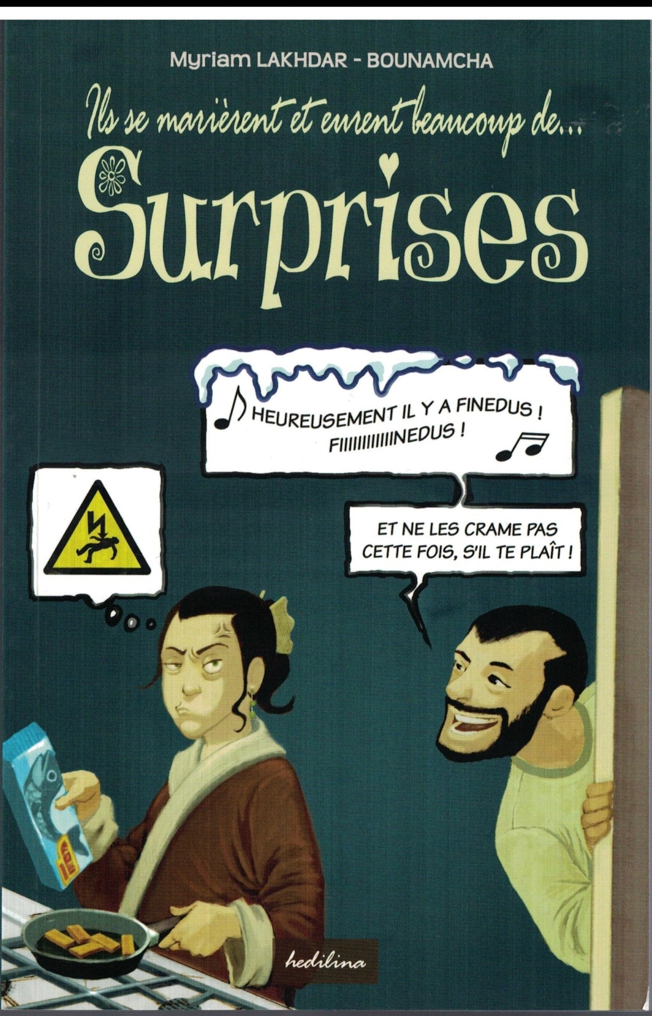 Ils se marièrent et eurent beaucoup de … surprises Tome2 Al - imen