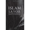 Islam, la voie naturelle Al - imen