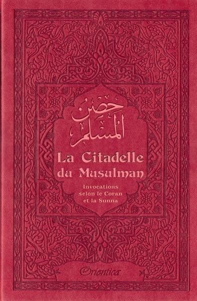 La Citadelle du Musulman - Couleur bordeaux - حصن المسلم - Livres par édition par Orientica disponible chez Al - imen