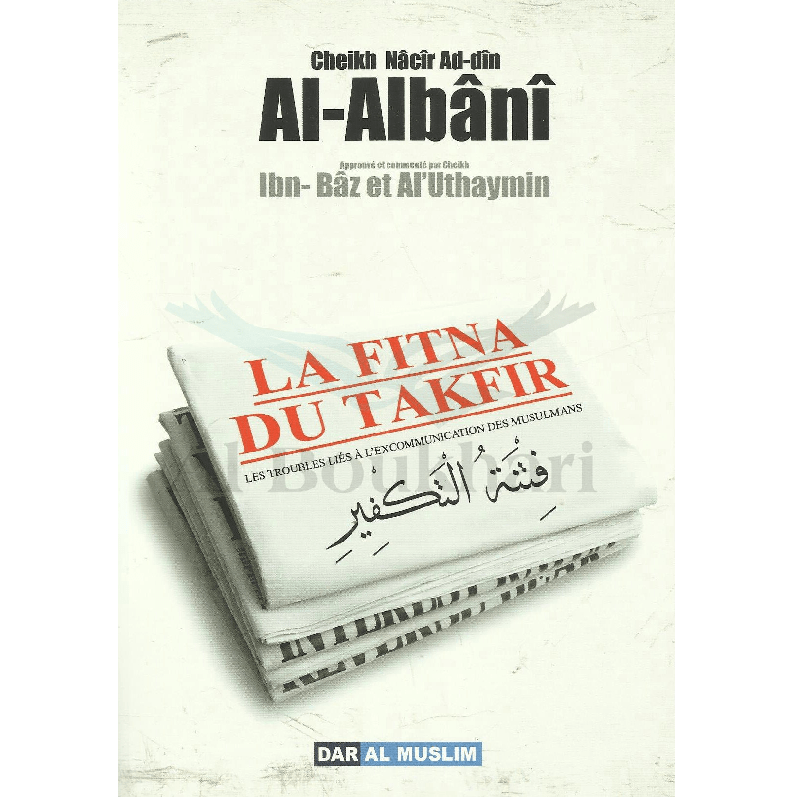 La fitna du takfir (Les Troubles liés à l'excommunication des musulmans) Al - imen