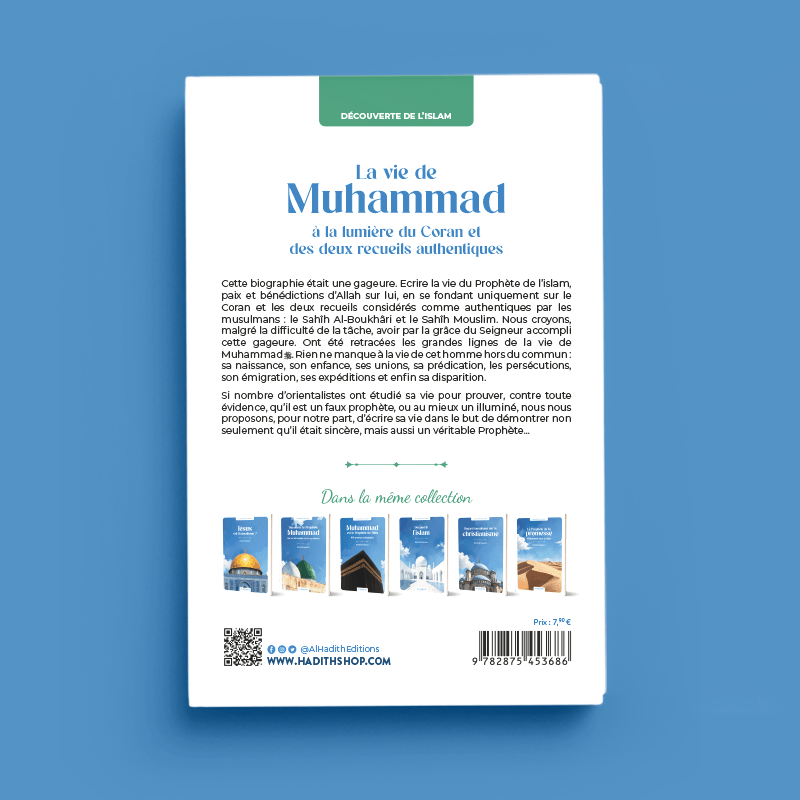 La vie de Muhammad à la lumière du Coran et des deux recueils authentiques - Par Rachid Maach - Éditions Al-Hadîth Al-Hadîth Livre > Islam > Biographie 9782875453686 Librairie Musulmane Al-imen