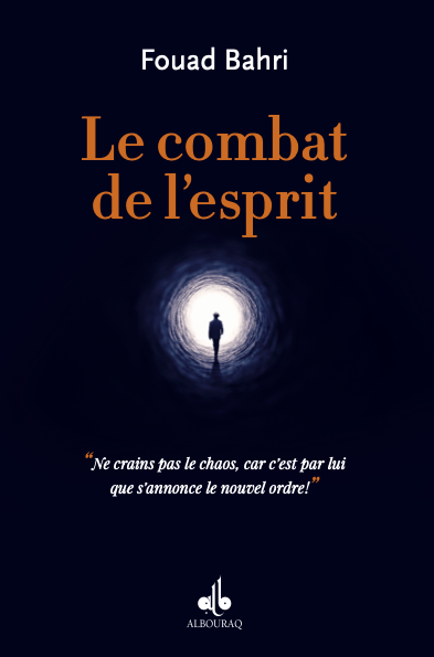 Le combat de l'esprit de Bahri Fouad Al Bouraq Livre > Islam 9791022511438 Librairie Musulmane Al-imen