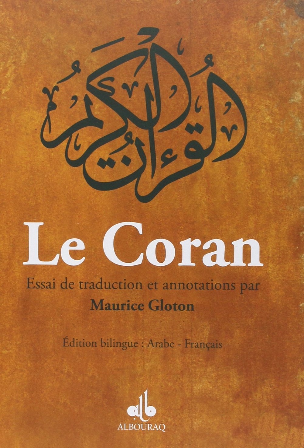 Le Coran - Essai de traduction du Coran - Livres par édition par Al Bouraq disponible chez Al - imen