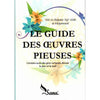 Le guide des œuvres pieuses, de 'Abd Ar - Rahmân 'Atâ Allâh al - Muhammadî (Version Poche) - Sabil Al - imen