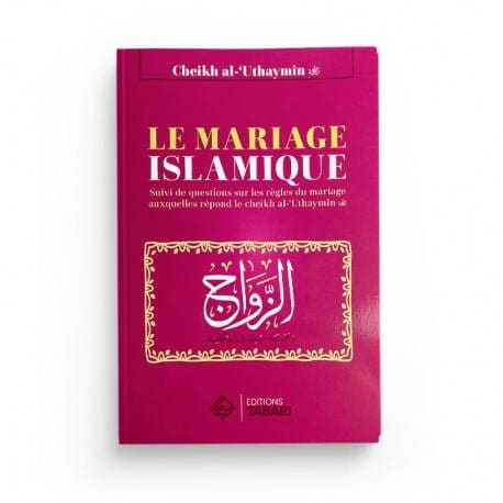 Le mariage islamique - Al-Uthaymin Tabari Livre Islam Mariage 9782931230107 Librairie Musulmane Al-imen