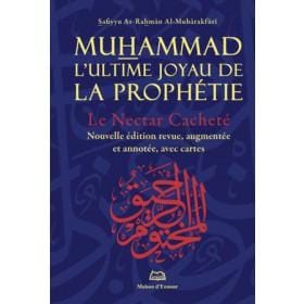 Le Nectar Cacheté Muhammad - L'ultime joyau de la prophétie - Nouvelle édition - Grand Format Maison d'Ennour Livre > Islam > Biographie 9782910891442 Librairie Musulmane Al-imen