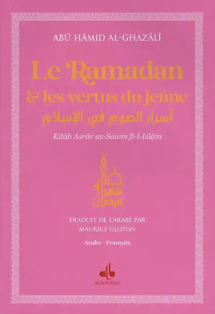 Le ramadan et les vertus du Jeûne version poche (9x13) Al Bouraq Livres > Islam > Introduction ou Nouveau Converti Rose 9782841614356 Librairie Musulmane Al-imen